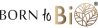 Born to Bio
